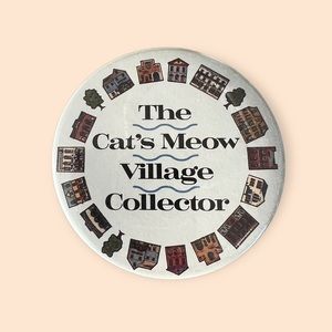 Vintage The Cats Meow Village Collector Button pin